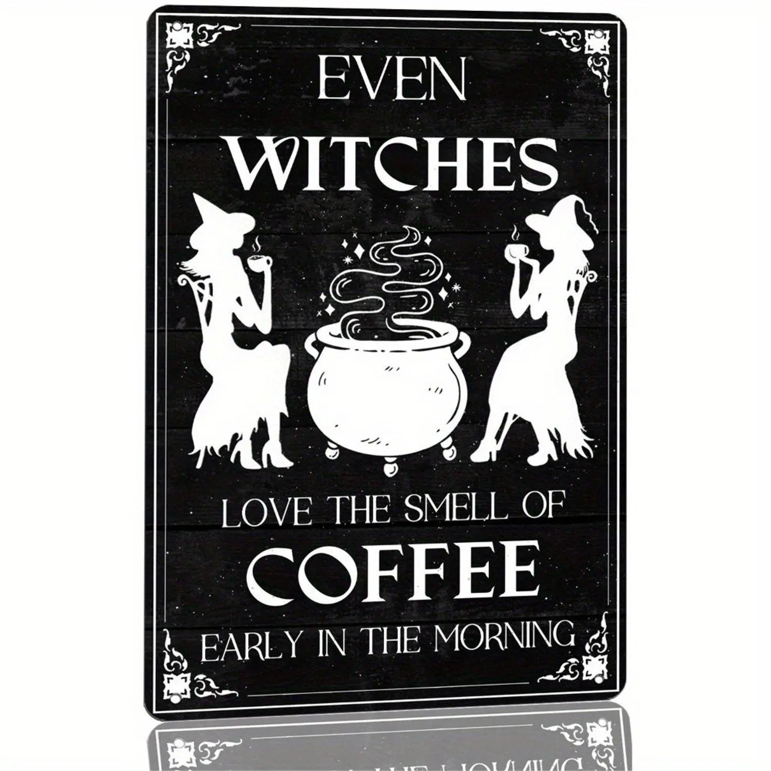 8x12" Vintage Gothic Tinplate Halloween Witch Coffee Sign - Funny "Even Witches Love Coffee" Quote - Heavy-Duty 2D Flat Wall Decor with Witches & Cauldron - Easy-Hang Pre-Drilled Holes for Kitchen - Halloween Decorations