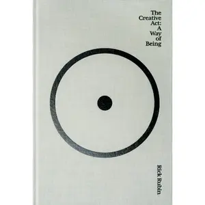 The Creative Act: A Way of Being Hardcover book – January 17, 2023 by Rick Rubin (Author)