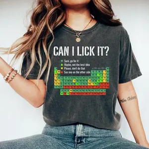 Can I Lick It Periodic Table Shirt, Funny Chemistry Shirts, Elements Table Shirt, Science Chemistry Lab Tshirt, Funny Chemistry Gift Tee, Full Size