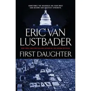 USED Book - First Daughter by Eric Van Lustbader (Hardcover) - english