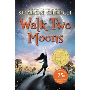 Walk Two Moons: A Newbery Award Winner by Sharon Creech [Paperback Book]