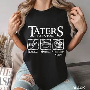 The Lord Of The Rings Taters Potatoes Recipe Shirt, Hobbits Shirt, Boil Em, Mash Em Stick Em In A Stew Tee, LOTR Unisex T-Shirt Classic Cotton