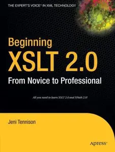 USED-Beginning XSLT 2.0: From Novice to Professional by Tennison, Jeni (Paperback)