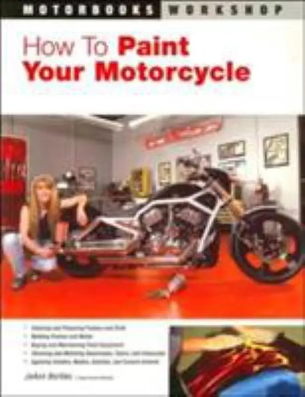 USED-How to Paint Your Motorcycle (Motorbooks Workshop) by JoAnn Bortles (Paperback)