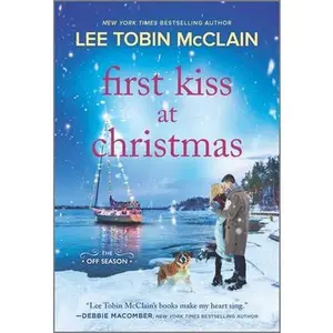 USED-First Kiss at Christmas: A Holiday Romance Novel by McClain, Lee Tobin (Mass Market Paperback)