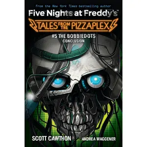 USED-The Bobbiedots Conclusion: An Afk Book (Five Nights at Freddy's: Tales from the Pizzaplex #5) by Cawthon, Scott (Paperback)
