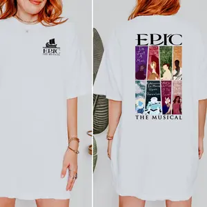 Epic The Musical T-Shirt, Epic The Musical Lyrics, Quotes Shirt, SAGA Shirt, Lyrics T-Shirt, Gift For Kids, Gift for Friends