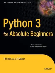 USED-Python 3 for Absolute Beginners by Hall, Tim (Paperback)