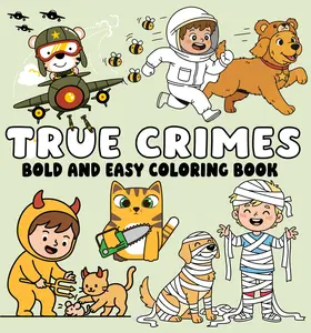 Page Publications True Crimes Coloring Book - Bold Lines, Large Print, Square Size, Easy-to-Color Craft Book for Lifestyle & Hobbies Enthusiasts