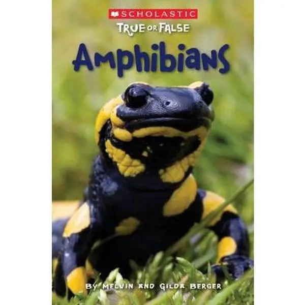 USED Book - Scholastic True or False: Amphibians by Melvin Berger (Paperback) - english