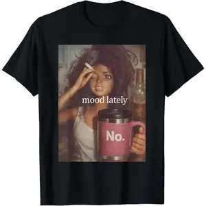 Mood Lately Funny Distressed Doll Face Meme T-Shirt