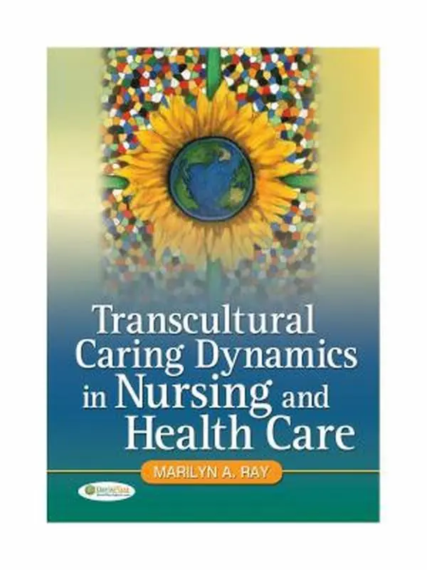 USED-Transcultural Caring Dynamics in Nursing and Health Care by Marilyn A. Ray (Paperback)