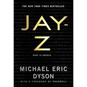 USED-Jay-Z: Made in America by Dyson, Michael Eric (Hardcover)