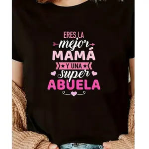 Best Mom Grandma T-Shirt , Featuring Spanish "Eres La Mejor Mamá y Súper Abuela" Design , Perfect for Moms & Grandmas , Unisex Tee , Mother's Day Gift