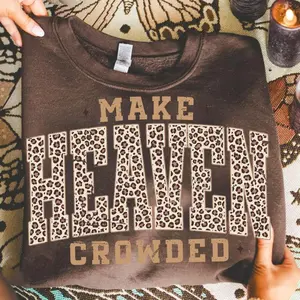 Make Heaven Crowded Tshirt, Christian Leopard Shirt, Faith Quote Tee, Retro Religious Shirt, Inspirational Bible Verse T-Shirt