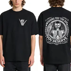 Wishing You the Day You Deserve Shirt Motivational Inspirational Quotes Funny Skeleton Hand Kindness Positive Sarcastic Karma