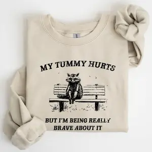MyTummyHurts, Raccoon, Meme, Aesthetic, Funny Sweatshirt, Women’s Crew Neck, Crewneck