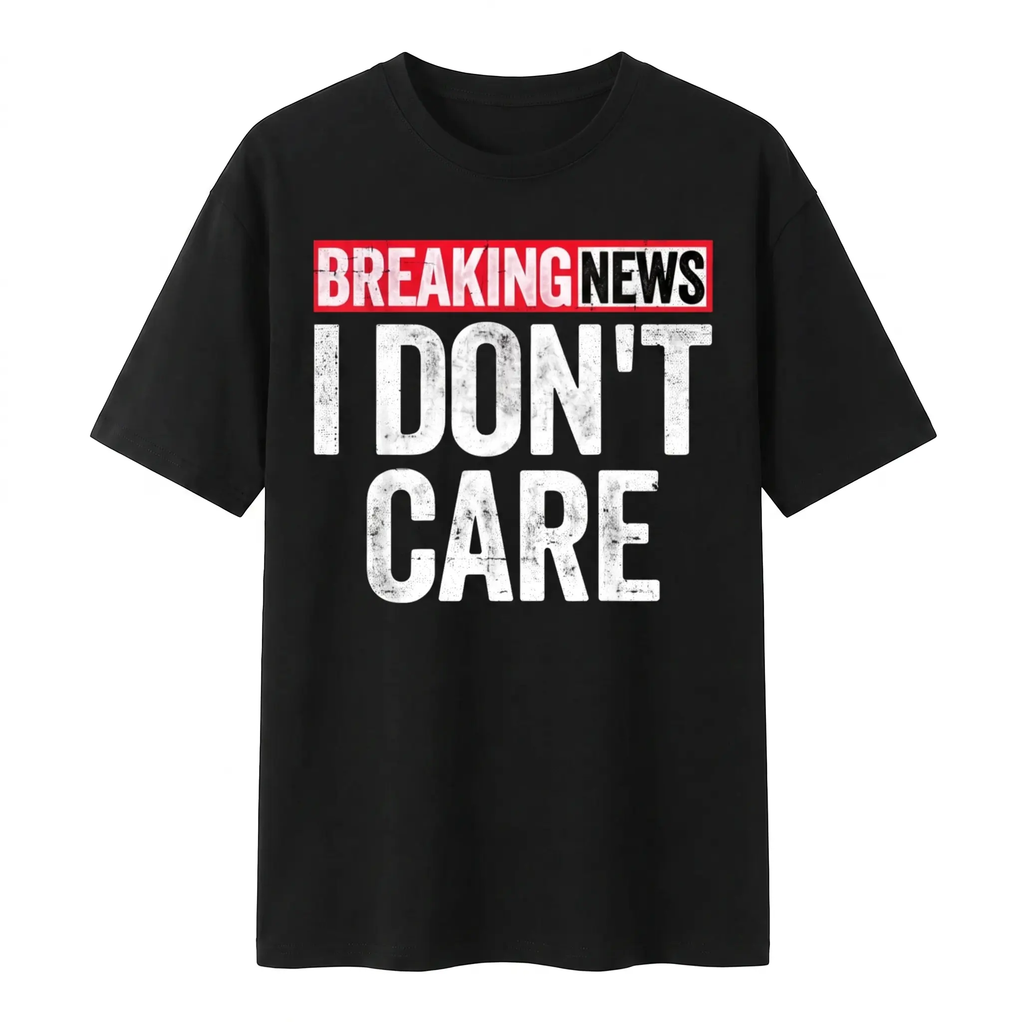 "Breaking News I Don't Care" Shirt, Funny Text Graphic Tee, Sarcastic Statement T-Shirt, Casual Unisex Streetwear Top