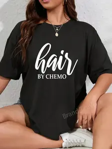 100% Cotton Hair By Chemo Funny Chemo Hair Chemotherapy Cancer Treatment T-Shirt