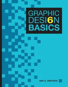 USED-Graphic Design Basics (with Premium Web Site Printed Access Card) [With Access Code] by Arntson, Amy E. (Paperback)