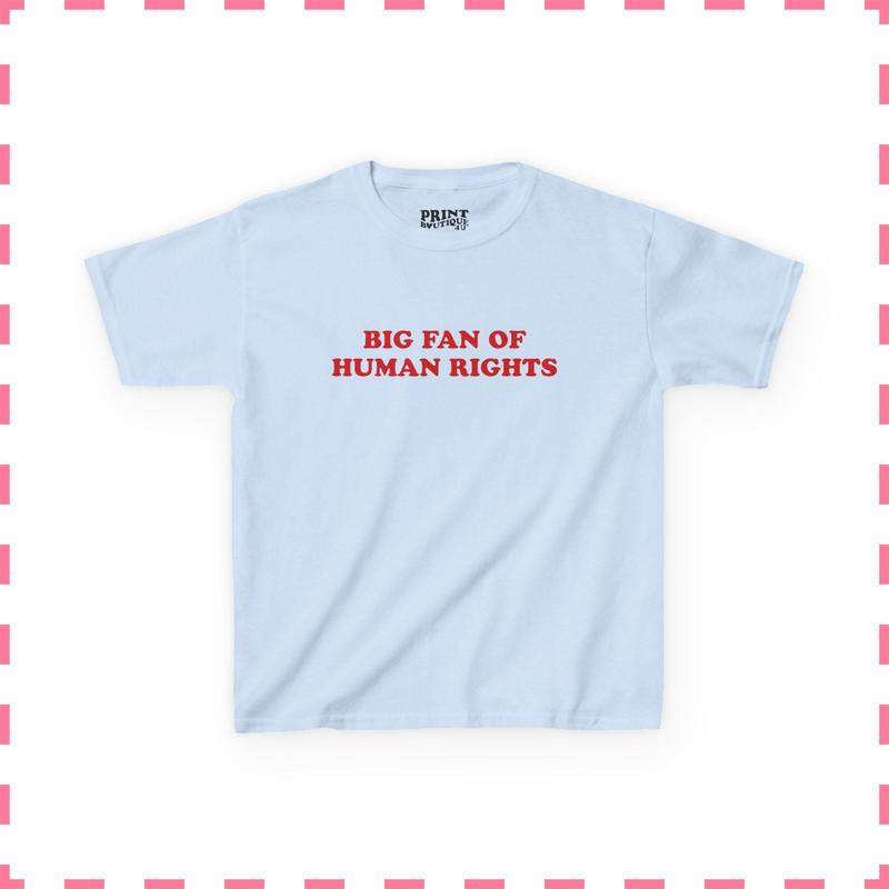 [Sale Up To 50%] Big Fan Of Human Rights Baby Tee, Y2K Retro Cropped Top Equality Shirt, Women's Social Justice Top, Political Protest Shirt, Activist Gift, Gift for Her