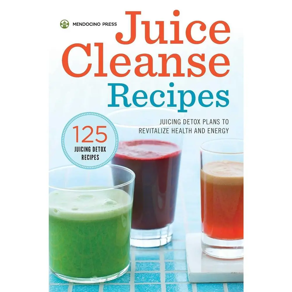 USED Book - Juice Cleanse Recipes: Juicing Detox Plans to Revitalize Health and Energy by Mendocino Press (Paperback) - english