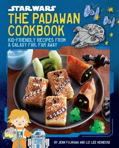 The Padawan Cookbook: Fun Kids' Food Recipes, Delicious Cooking Ideas from a Galaxy Far, Far Away, Hardcover Lifestyle & Hobbies Book