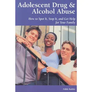 USED-Adolescent Drug & Alcohol Abuse: How to Spot It, Stop It, and Get Help for Your Family: How to Spot It, Stop It, and Get Help for Your Family (Patient Centered Guides) by Nikki Babbit (Paperback)