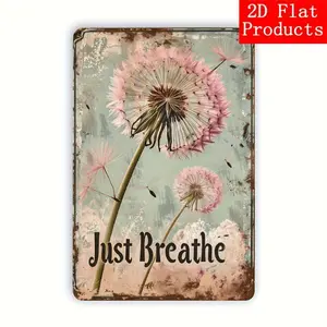 can be customized with your own designInspirational Dandelion Flat Metal Sign for Home Gym Bar Cafe Garage and Outdoor Spaces Unique Wall Decor