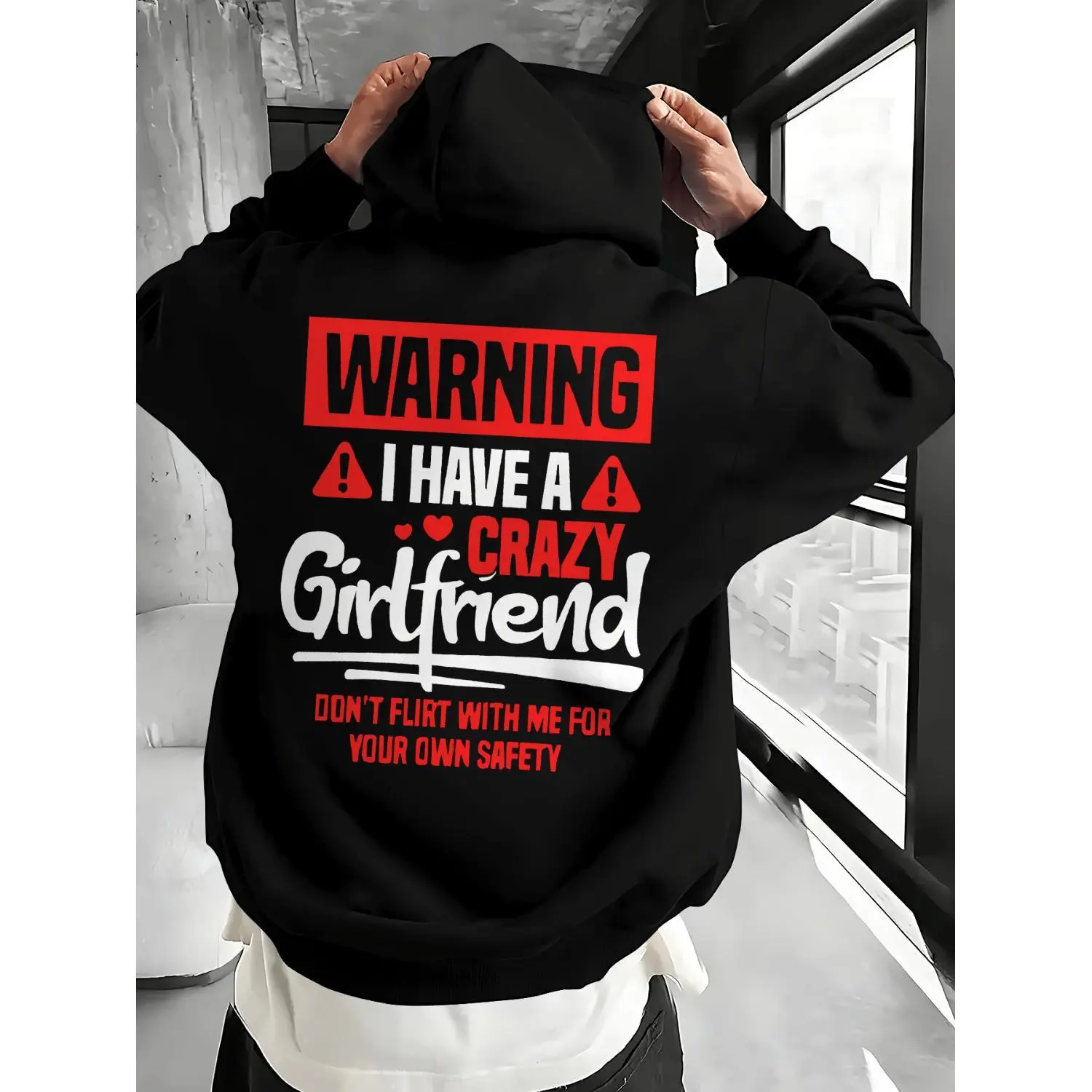 Mens Casual Hoodie Versatile Stylish Trendy Warning Print for Crazy Girlfriends Suitable for Outdoor or Lounge Wear Perfect for Men