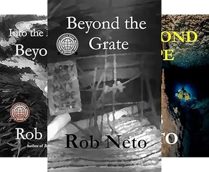 Beyond series book set - Beyond the Grate, Into the Darkness Beyond, & Beyond Hope by Rob Neto, thrillers inspired by true events complete series