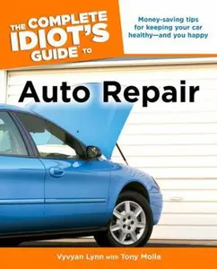 USED-The Complete Idiot's Guide to Auto Repair by Vyvyan Lynn (Paperback)