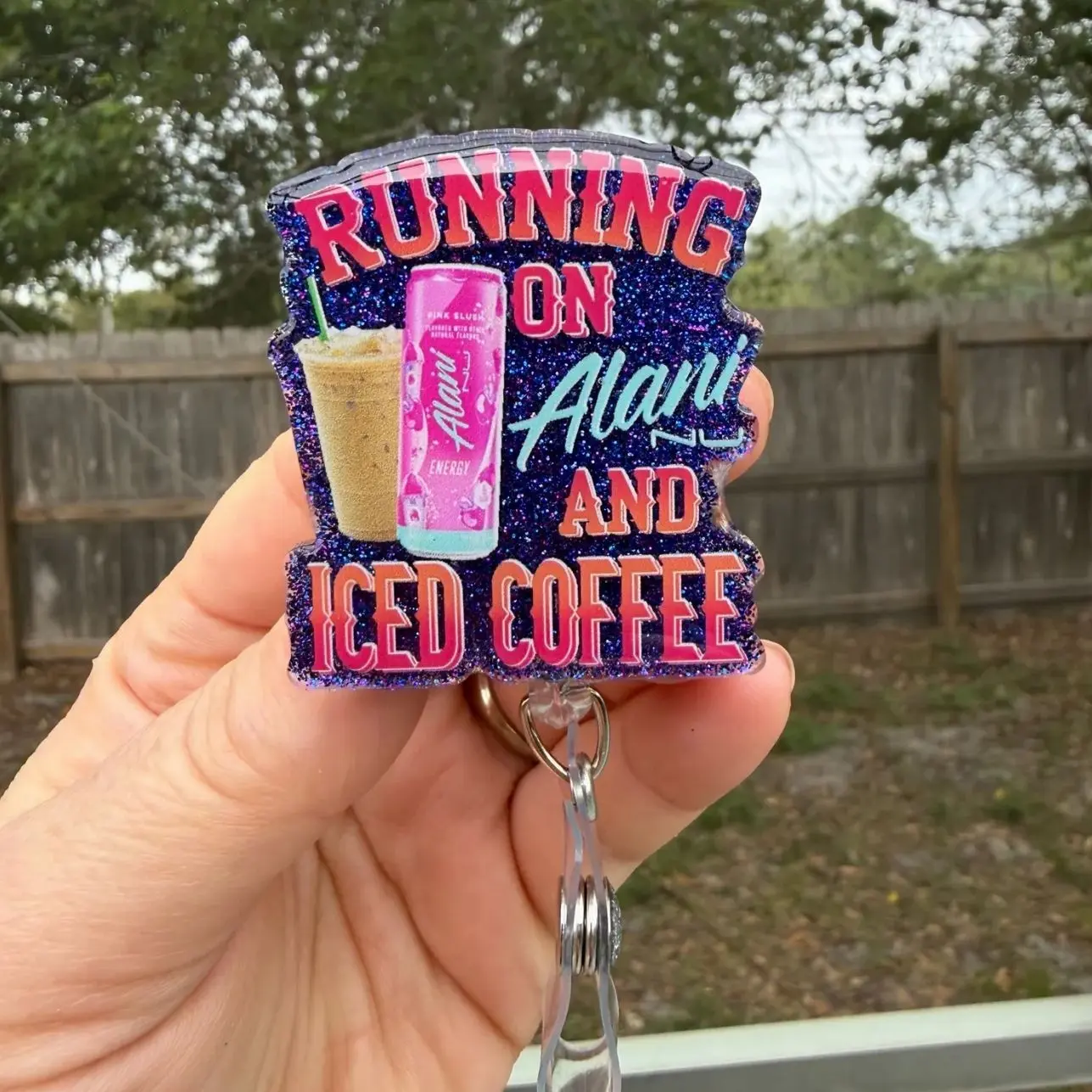 Running on Alani-iced coffe. Funny glitter retractable badge reel or fridge magnet.teacher/student ID-nurse-medical personnel ID-X-ray tech
