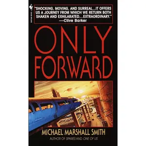 USED-Only Forward by Smith, Michael Marshall (Mass Market Paperback)