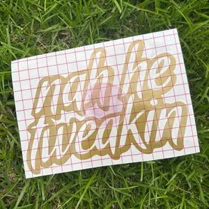 Nah He Tweakin Decal, Car Decal, Truck Decal