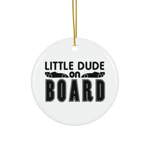 LITTLE DUDE ON BOARD ORNAMENT