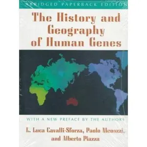 USED-The History and Geography of Human Genes: Abridged Paperback Edition by Cavalli-Sforza, L. L. (Paperback)