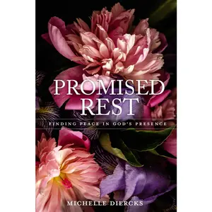 USED Book - Promised Rest: Finding Peace in God's Presence by Diercks, Michelle (Paperback) - english