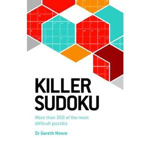 USED-Killer Sudoku: More Than 200 of the Most Difficult Puzzles by Moore, Gareth (Paperback)