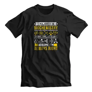 Biochemistry Humor Biologist Funny Scientist Joke T-Shirt