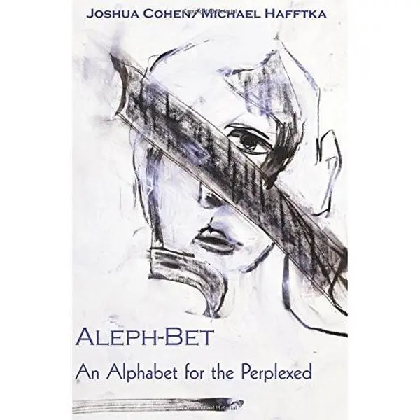 USED-Aleph-Bet: An Alphabet for the Perplexed by Cohen, Joshua (Paperback)