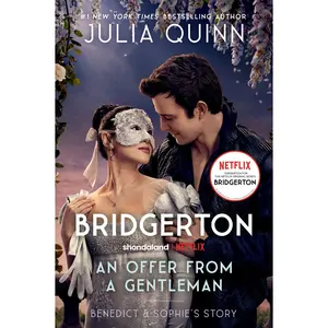 An Offer From a Gentleman  [TV Tie-in]: Benedict's Story, The Inspiration for Bridgerton Season Four (Bridgertons: Volume Number 3) by Julia Quinn [Paperback Book]