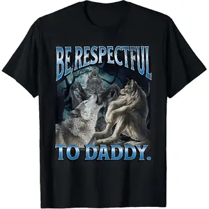 🐺[100% Cotton] Be Respectful To Daddy Funny Cringe Werewolf Meme T-Shirt| Hilarious Graphic Crewneck Short Sleeve Tee| Knitted Pure Cotton Casual Top| Comfortable and Breathable| Perfect Gift for Meme Lovers| Available in S-4XL