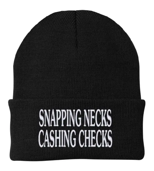 SNAPPING NECKS CASHING CHECKS Beanie perfect winter comfy unisex gift