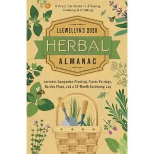 USED-Llewellyn's 2020 Herbal Almanac: A Practical Guide to Growing, Cooking & Crafting by Henderson, Jill (Paperback)