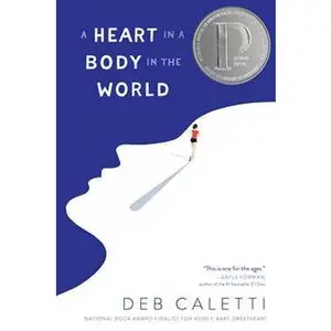 HEART IN A BODY IN THE WORLD [Hardcover]