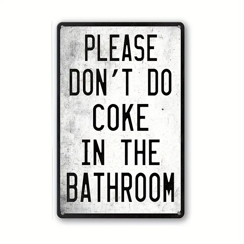 Man Cave Decor Metal Sign - Funny Bathroom Sign, 12Inx8In (30Cm*20Cm) University Dormitory Toilet Sign Decoration Hanging