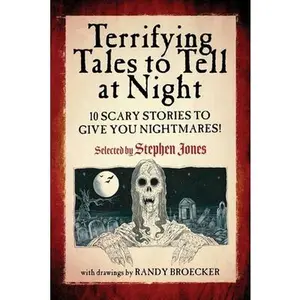 USED-Terrifying Tales to Tell at Night: 10 Scary Stories to Give You Nightmares! (Paperback)