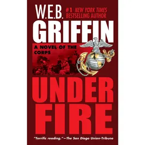 USED Book - Under Fire by Griffin, W. E. B. (Mass Market Paperback) - english