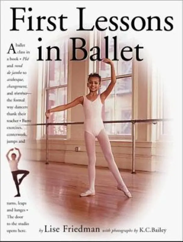 USED-First Lessons in Ballet by K.C. Bailey (Hardcover)